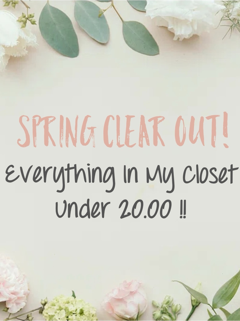 Closet Sale: Everything under 20.00!